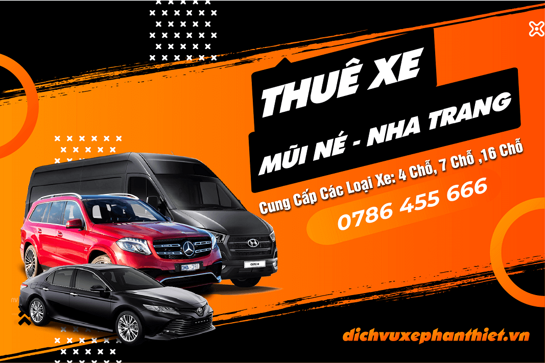 Dịch Vụ Thuê Xe Mũi Né - Nha Trang Uy Tín